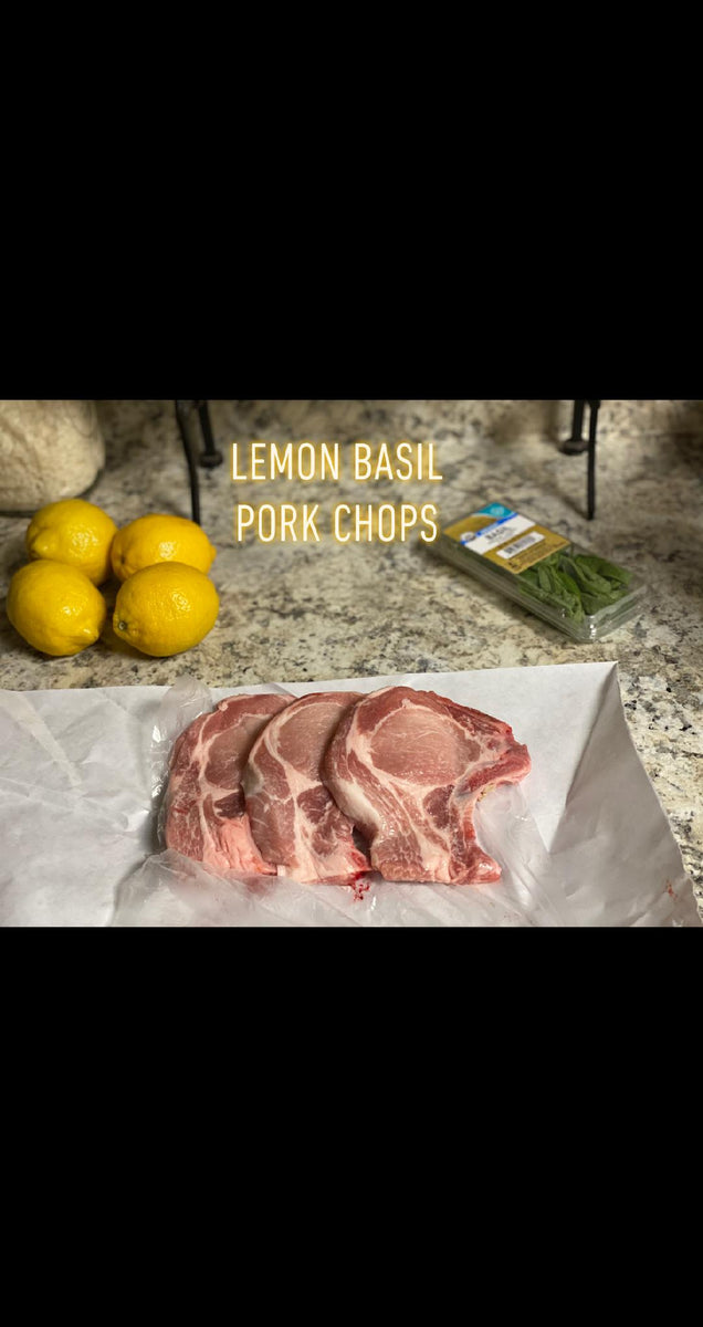 Recipe! Lemon Basil Pork Chops – BB Meats & Deli LLC